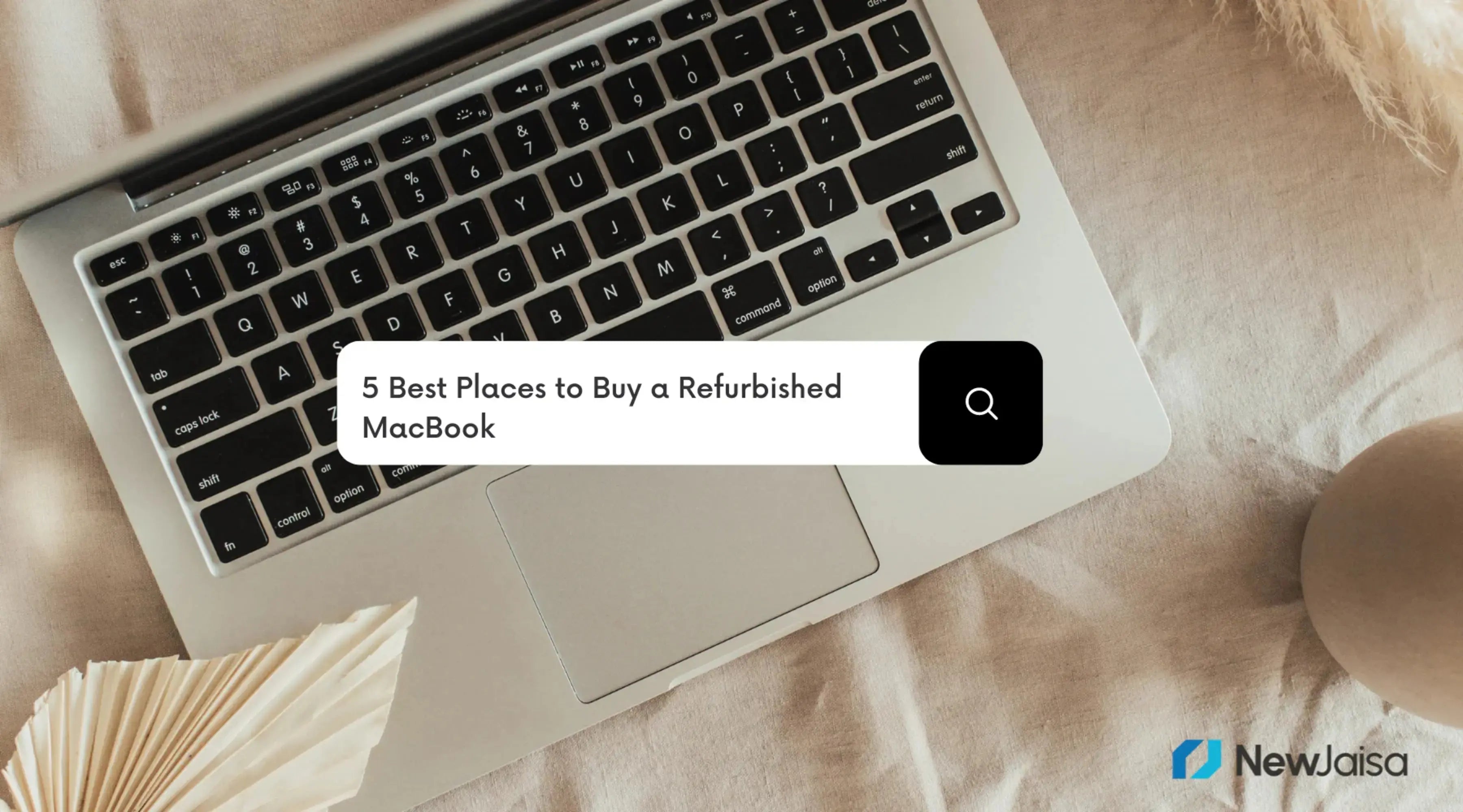 5 Best Places to Buy a Refurbished MacBook - Newjaisa