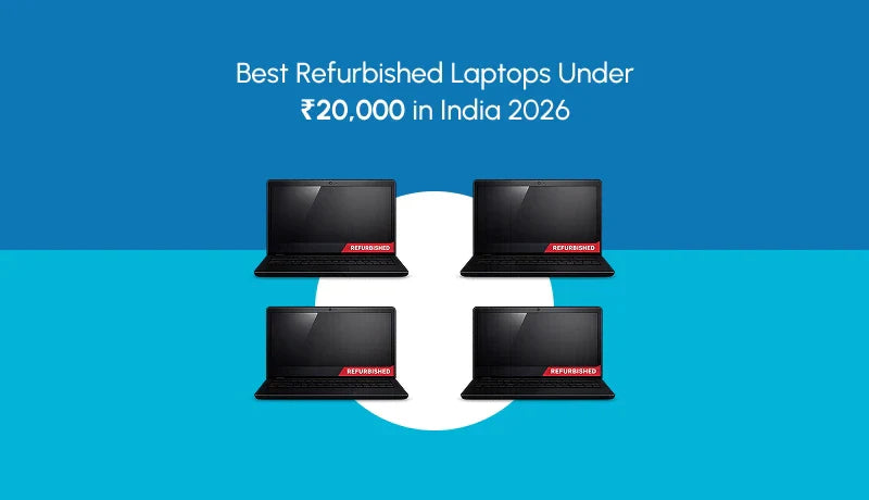 Best Refurbished Laptops Under ₹20,000 in India 2026