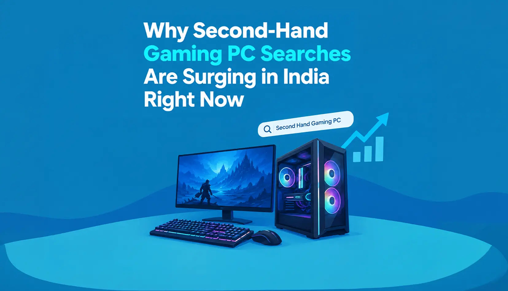 Why Second-Hand Gaming PC Searches Are Surging in India Right Now