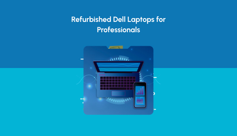 Refurbished Dell Laptops for Professionals | NewJaisa