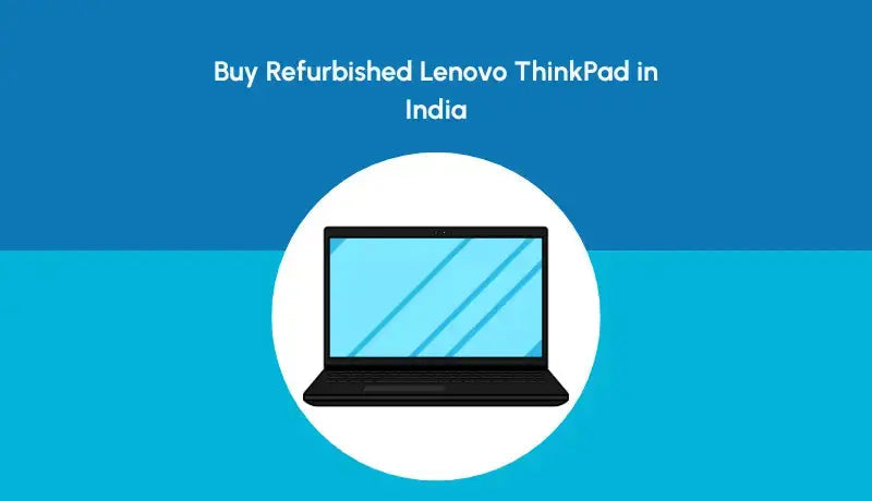 Buy Refurbished Lenovo ThinkPad in India | NewJaisa - Newjaisa