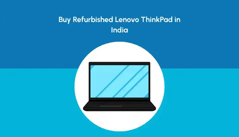 Buy Refurbished Lenovo ThinkPad in India | NewJaisa - Newjaisa