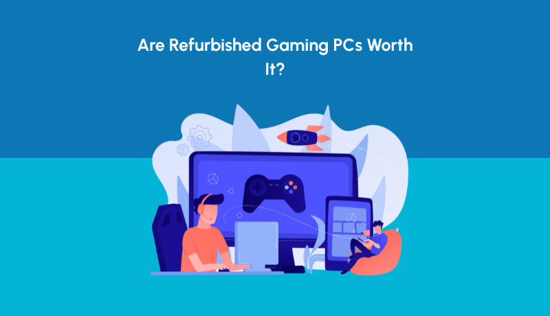 Are Refurbished Gaming PCs Worth It? | NewJaisa