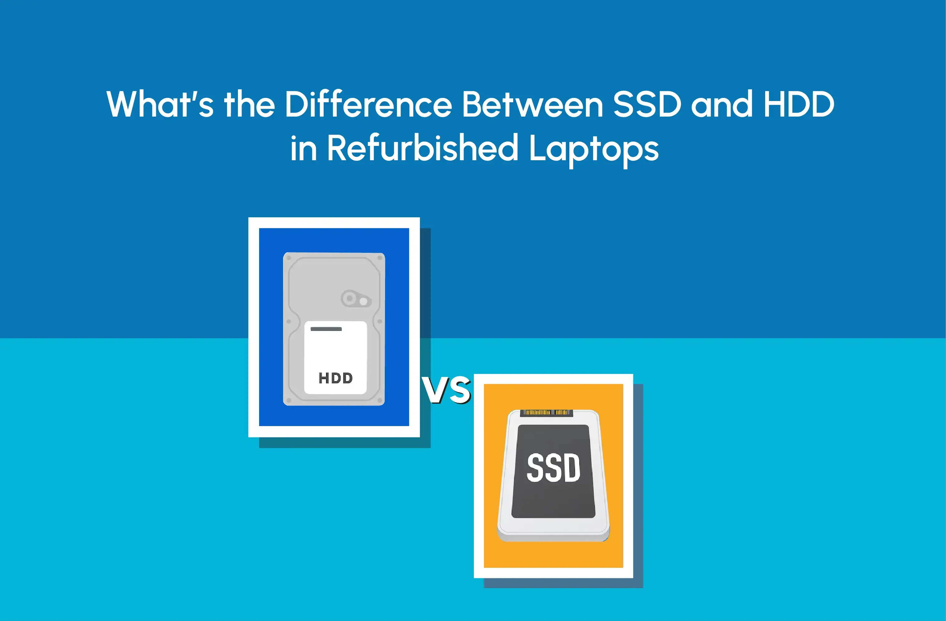 What’s the Difference Between SSD and HDD in Refurbished Laptops - Newjaisa